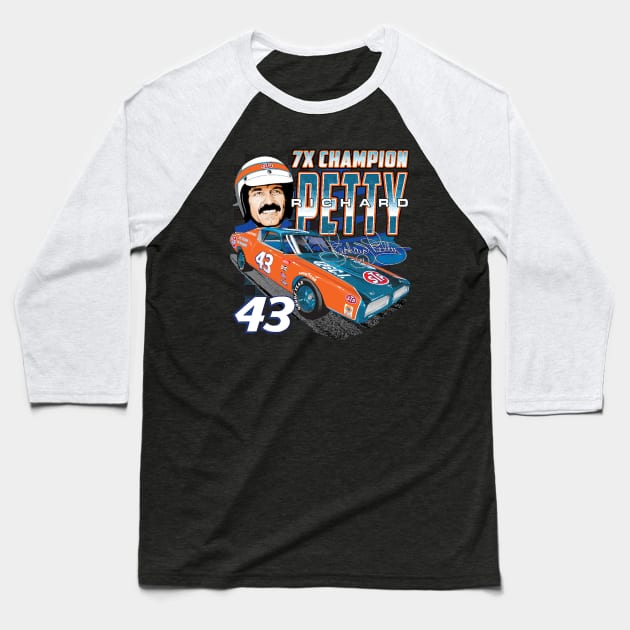 Richard Petty Seven-Time Champion Baseball T-Shirt by art.Hamdan